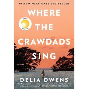 Where the Crawdads Sing By Delia Owens Book - Hardcover